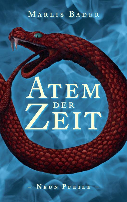 Cover: 9783000653926 | Atem der Zeit | Neun Pfeile | Marlis Bader | Taschenbuch | Neun Pfeile