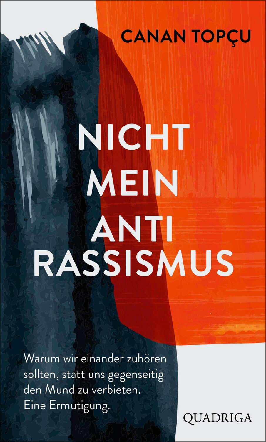 Cover: 9783869951157 | Nicht mein Antirassismus | Canan Topçu | Buch | 224 S. | Deutsch