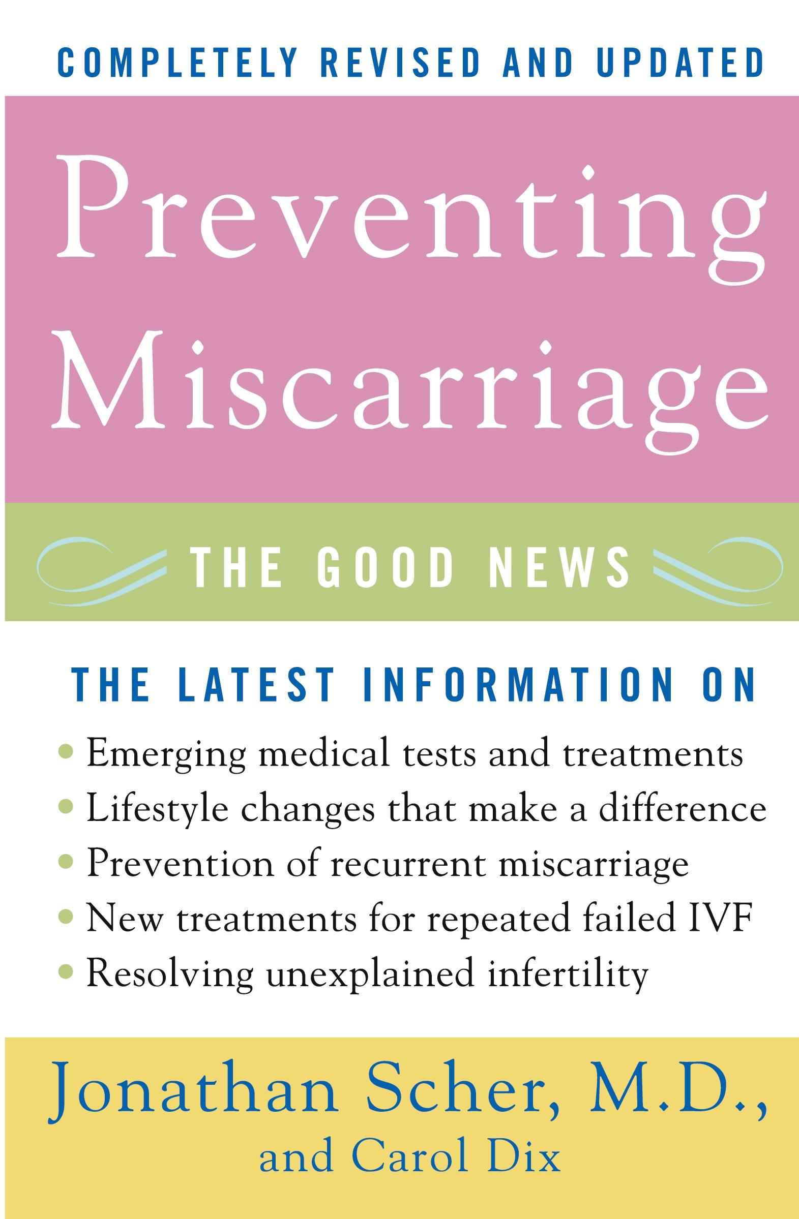 Cover: 9780060734817 | Preventing Miscarriage | The Good News (Revised) | Scher (u. a.)