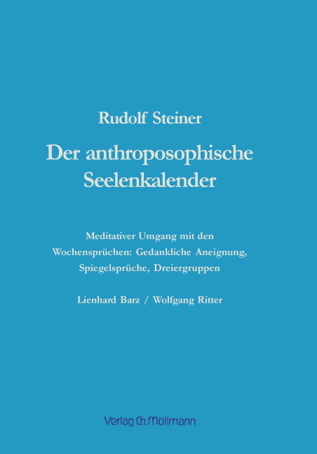 Cover: 9783899793048 | Der anthroposophische Seelenkalender | Lienhard Barz (u. a.) | Buch