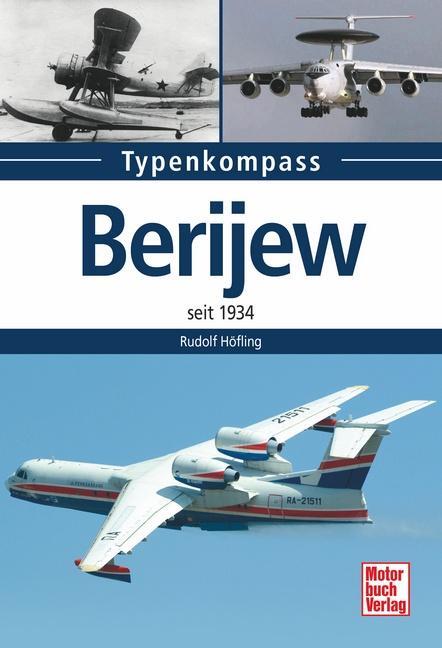 Cover: 9783613040250 | Berijew | seit 1934 | Rudolf Höfling | Taschenbuch | Typenkompass