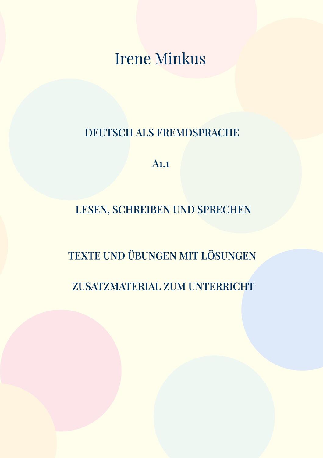 Cover: 9783758316661 | Deutsch als Fremdsprache A1.1 Lesen, Schreiben und Sprechen | Minkus