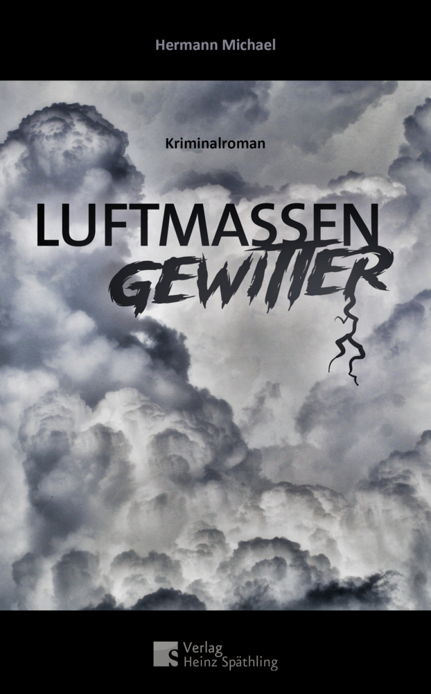 Cover: 9783942668804 | Luftmassen Gewitter | Krimi aus derm Fichtelgebirge | Hermann Michael