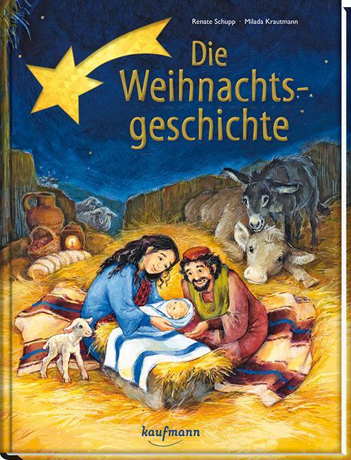 Cover: 9783780662538 | Die Weihnachtsgeschichte | Renate Schupp | Buch | 32 S. | Deutsch