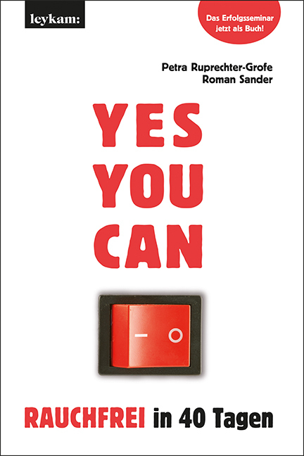 Cover: 9783701181650 | YES YOU CAN. Rauchfrei in 40 Tagen. | Das Erfolgsseminar als Buch