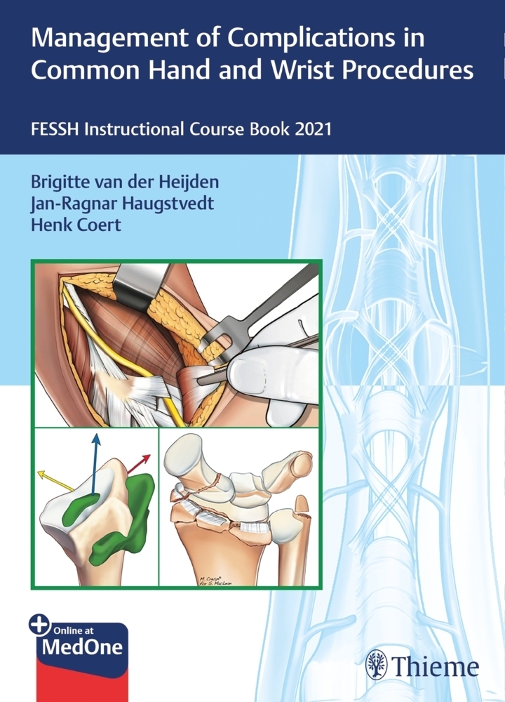 Cover: 9783132436039 | Management of Complications in Common Hand and Wrist Procedures | 2021