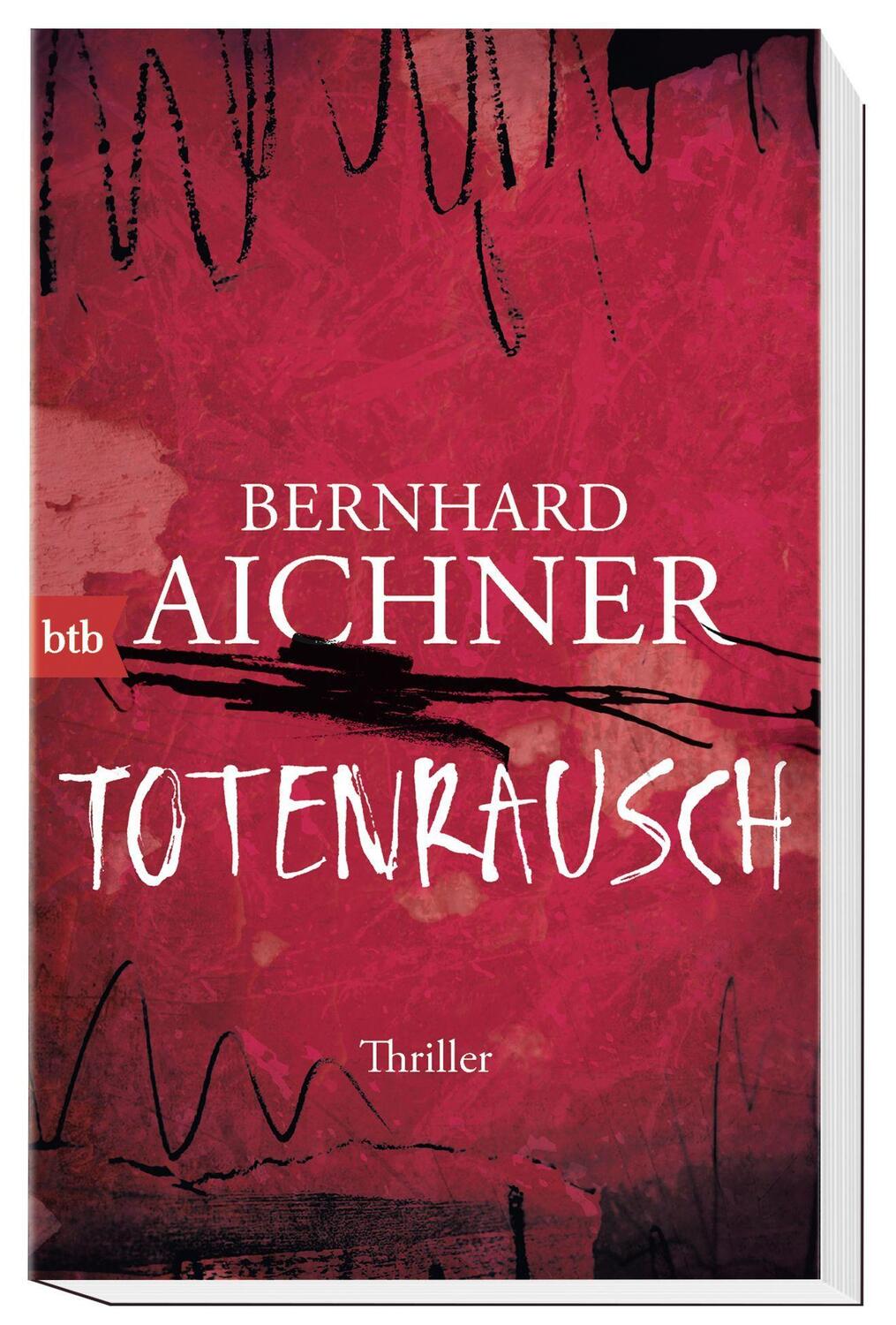Bild: 9783442716944 | Totenrausch | Thriller | Bernhard Aichner | Taschenbuch | 496 S. | btb