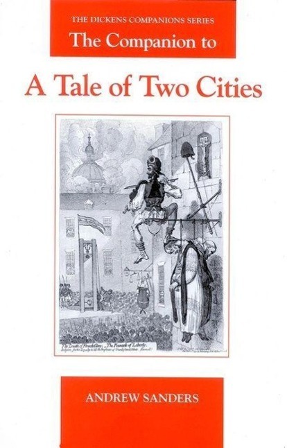 Cover: 9781903206140 | The Companion to A Tale of Two Cities | Andrew Sanders | Taschenbuch