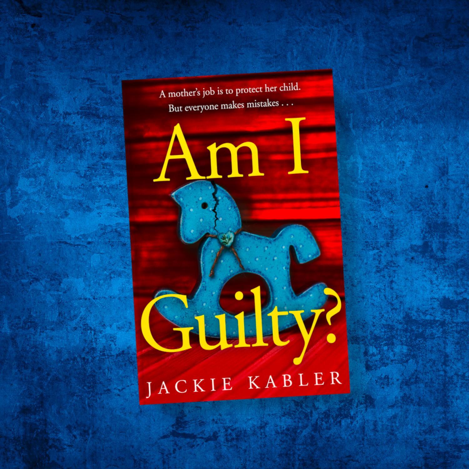 Bild: 9780008328412 | Am I Guilty? | Jackie Kabler | Taschenbuch | Kartoniert / Broschiert