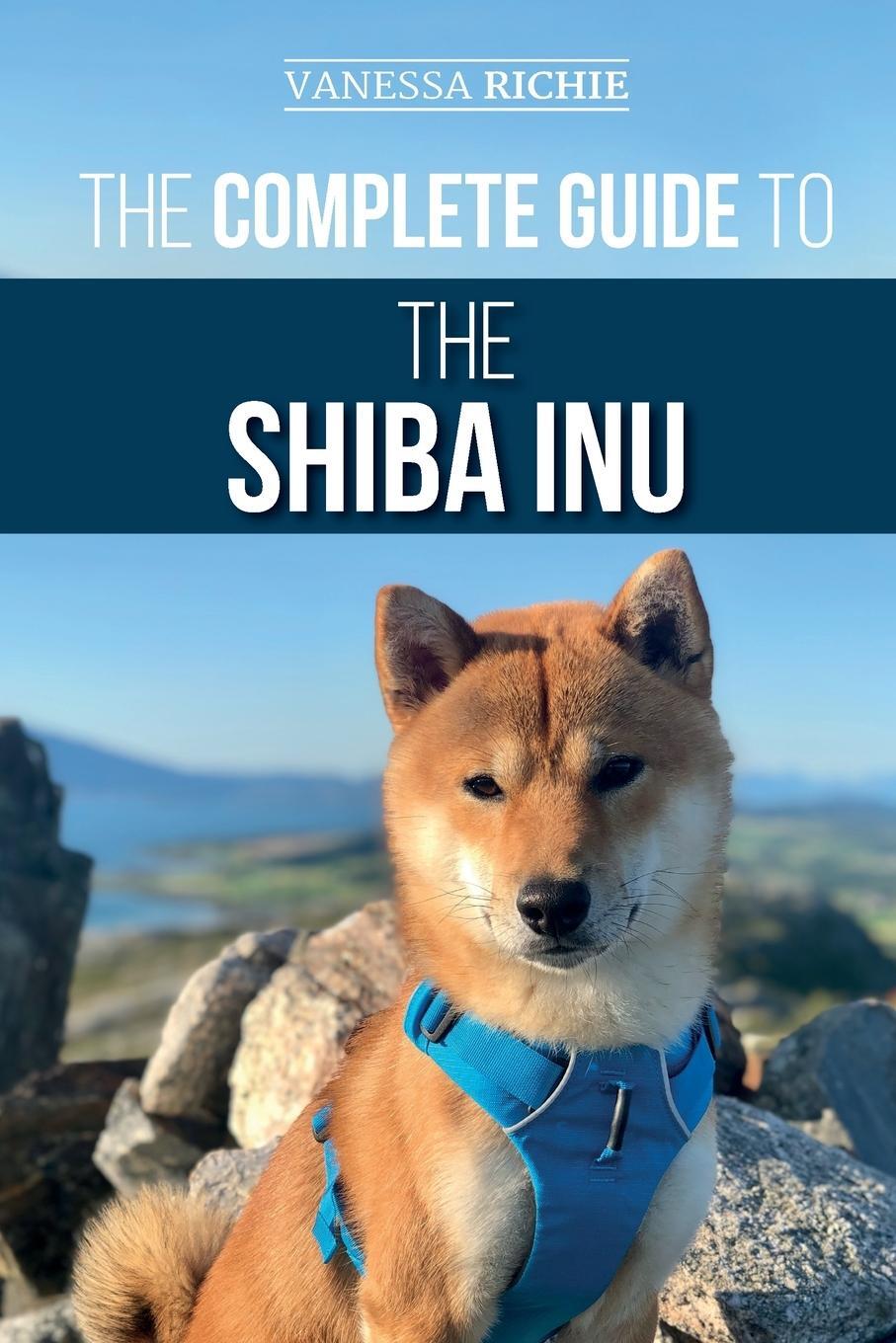 Cover: 9781952069062 | The Complete Guide to the Shiba Inu | Vanessa Richie | Taschenbuch