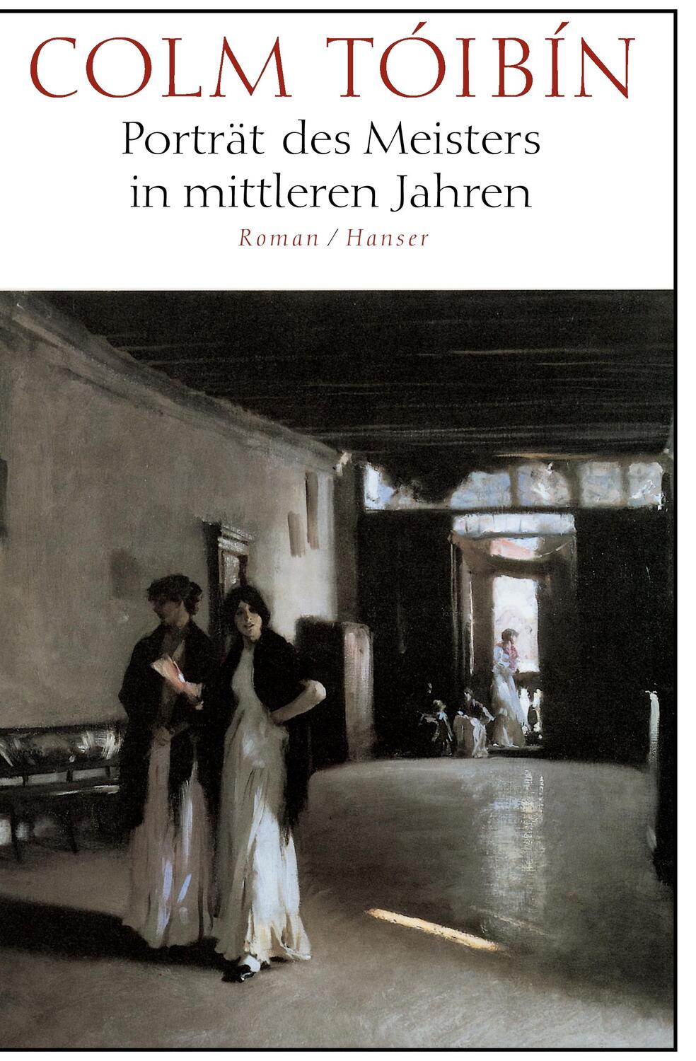 Cover: 9783446255609 | Porträt des Meisters in mittleren Jahren | Colm Toíbín | Buch | 2005
