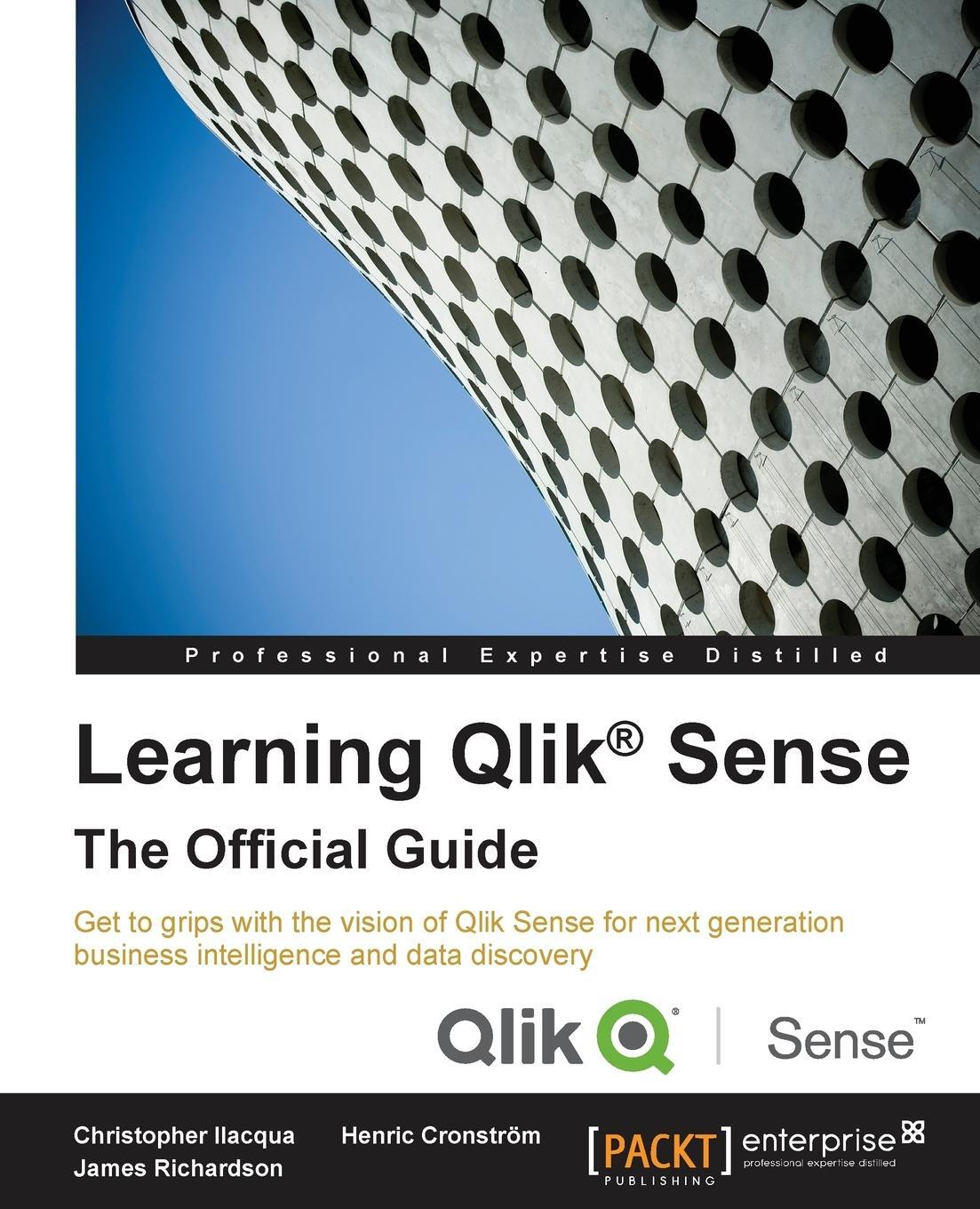 Cover: 9781782173359 | Learning Qlik® Sense | The Official Guide | Christopher Ilacqua | Buch