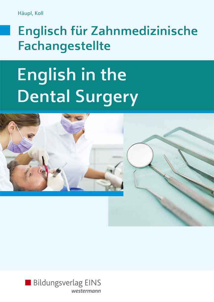 Cover: 9783427600619 | English in the dental surgery | Lidia Häupl (u. a.) | Taschenbuch