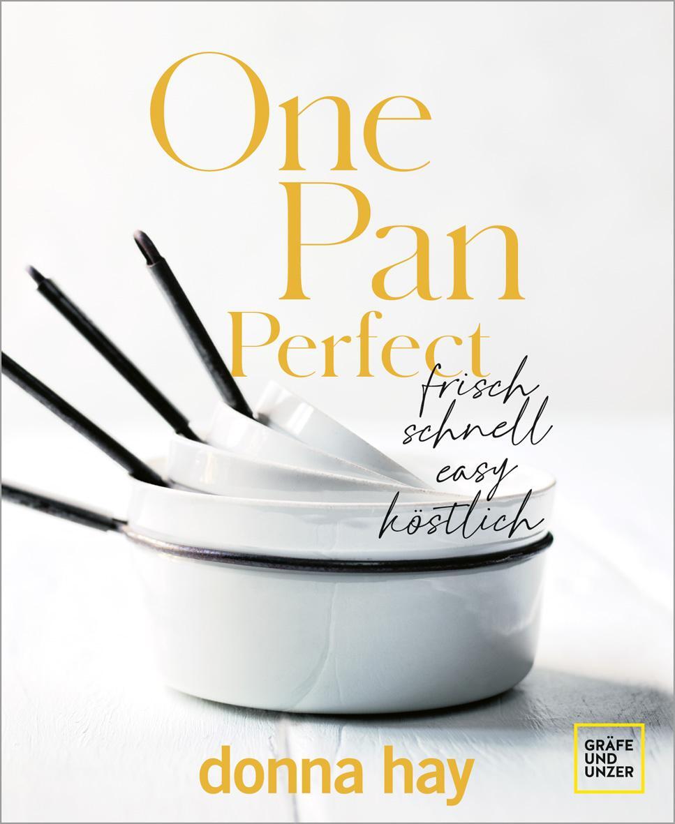 Cover: 9783833882869 | One Pan Perfect | frisch - schnell - easy - köstlich | Donna Hay