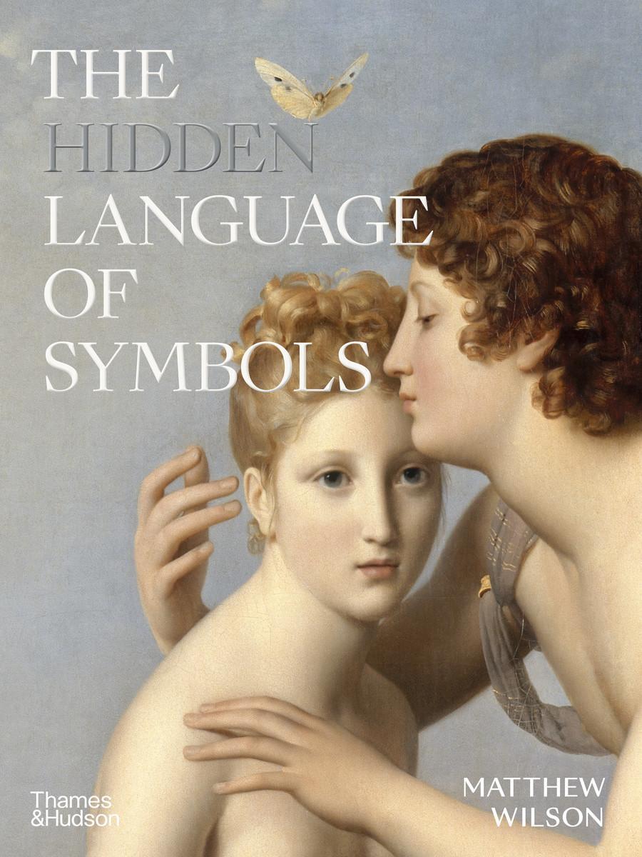 Cover: 9780500025291 | The Hidden Language of Symbols | Matthew Wilson | Buch | Gebunden