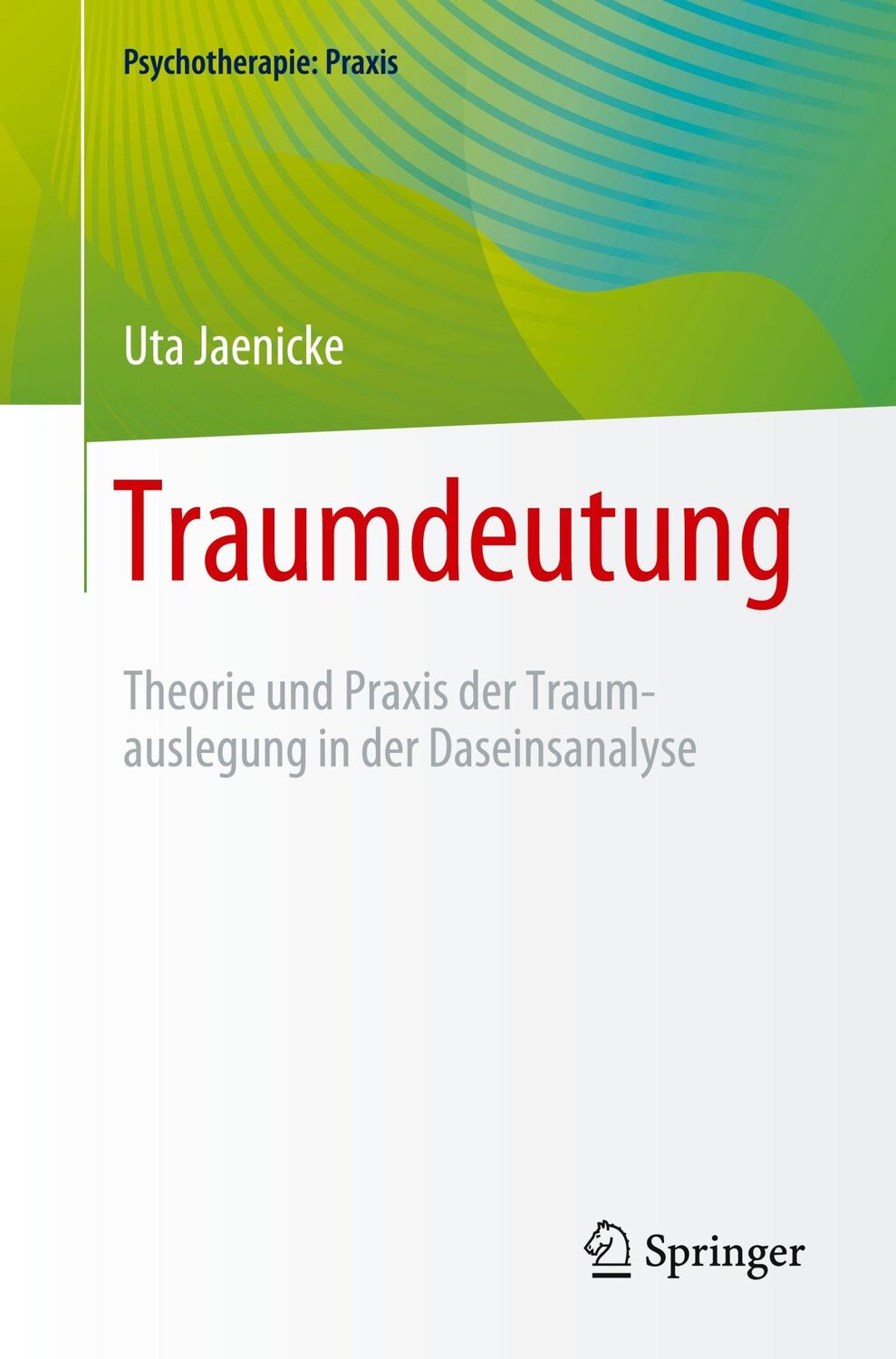 Cover: 9783662649244 | Traumdeutung | Uta Jaenicke | Taschenbuch | Psychotherapie: Praxis