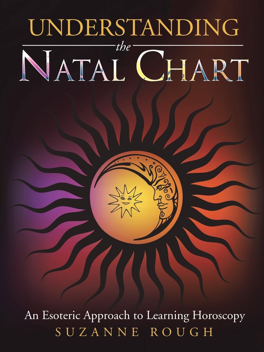 Cover: 9781496985859 | Understanding the Natal Chart | Suzanne Rough | Taschenbuch | Englisch