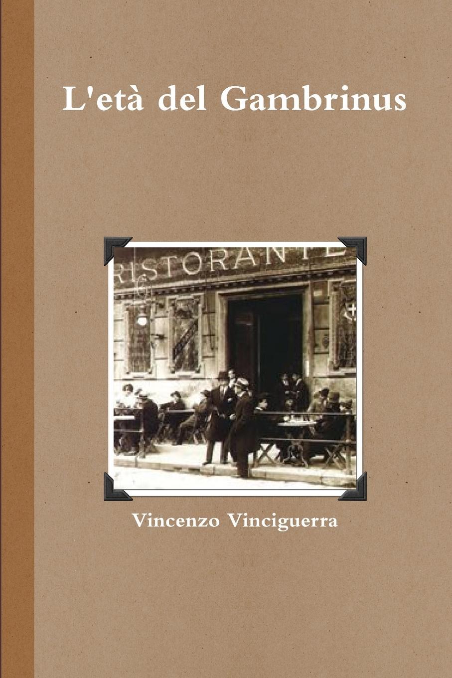 Cover: 9781291831979 | L'età del Gambrinus | Vincenzo Vinciguerra | Taschenbuch | Paperback