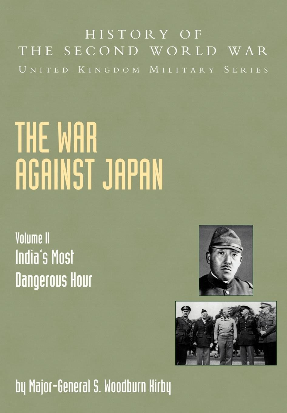 Cover: 9781845740610 | The War Against Japan | S. Woodburn Kirby | Taschenbuch | Paperback