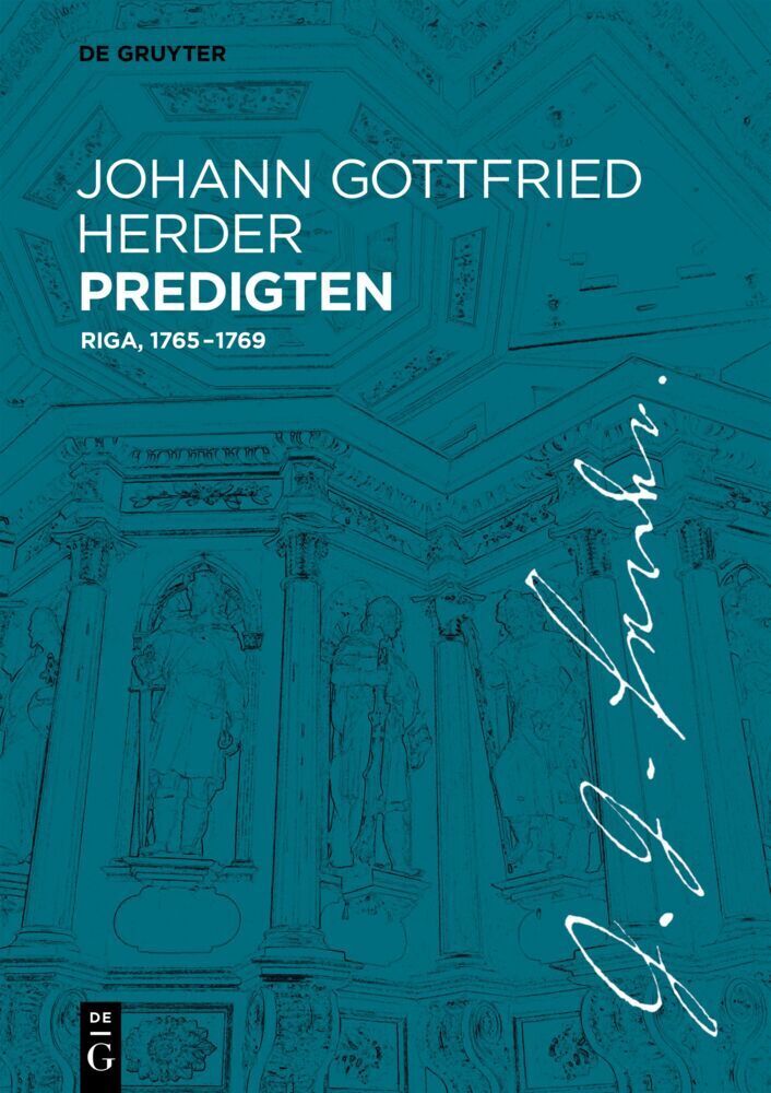 Cover: 9783110764024 | Johann Gottfried Herder Predigten | Riga 1765-1769 | Herder | Buch