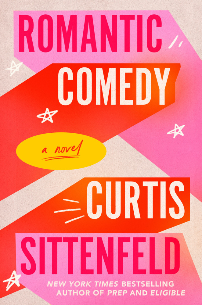 Cover: 9780593597255 | Romantic Comedy | Curtis Sittenfeld | Taschenbuch | 310 S. | Englisch