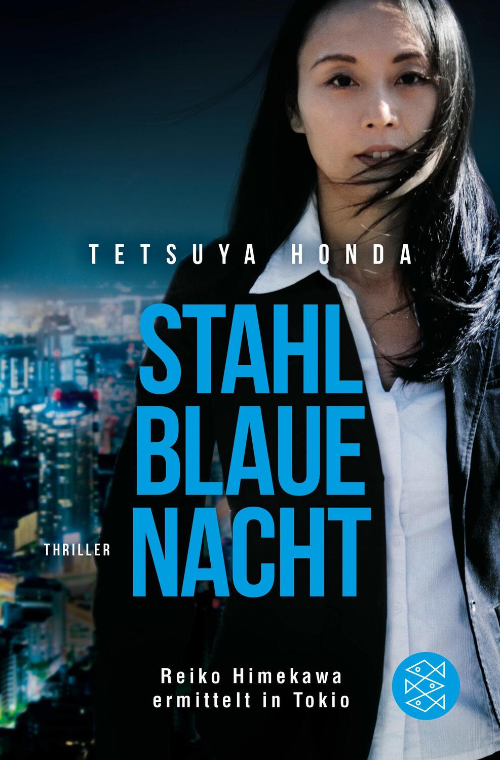 Cover: 9783596036677 | Stahlblaue Nacht | Tetsuya Honda | Taschenbuch | Deutsch | 2017
