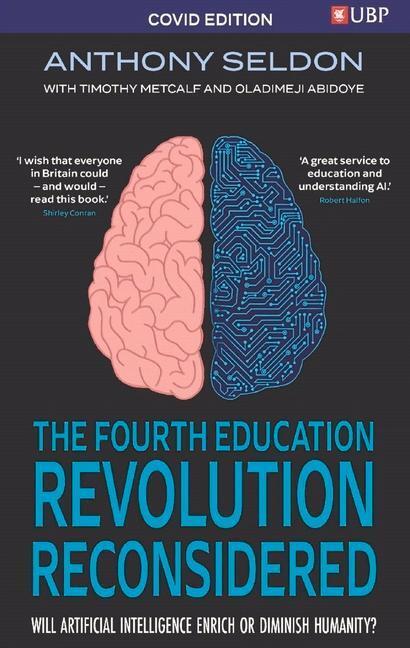 Cover: 9781800318243 | The Fourth Education Revolution Reconsidered | Anthony Seldon (u. a.)