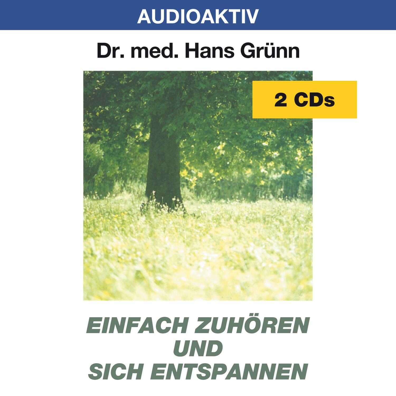 Cover: 9783932235290 | Einfach zuhören und sich entspannen. 2 CDs | Hans Grünn | Audio-CD