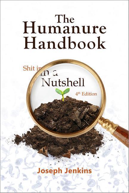Cover: 9780964425880 | The Humanure Handbook, 4th Edition | Shit in a Nutshell | Jenkins