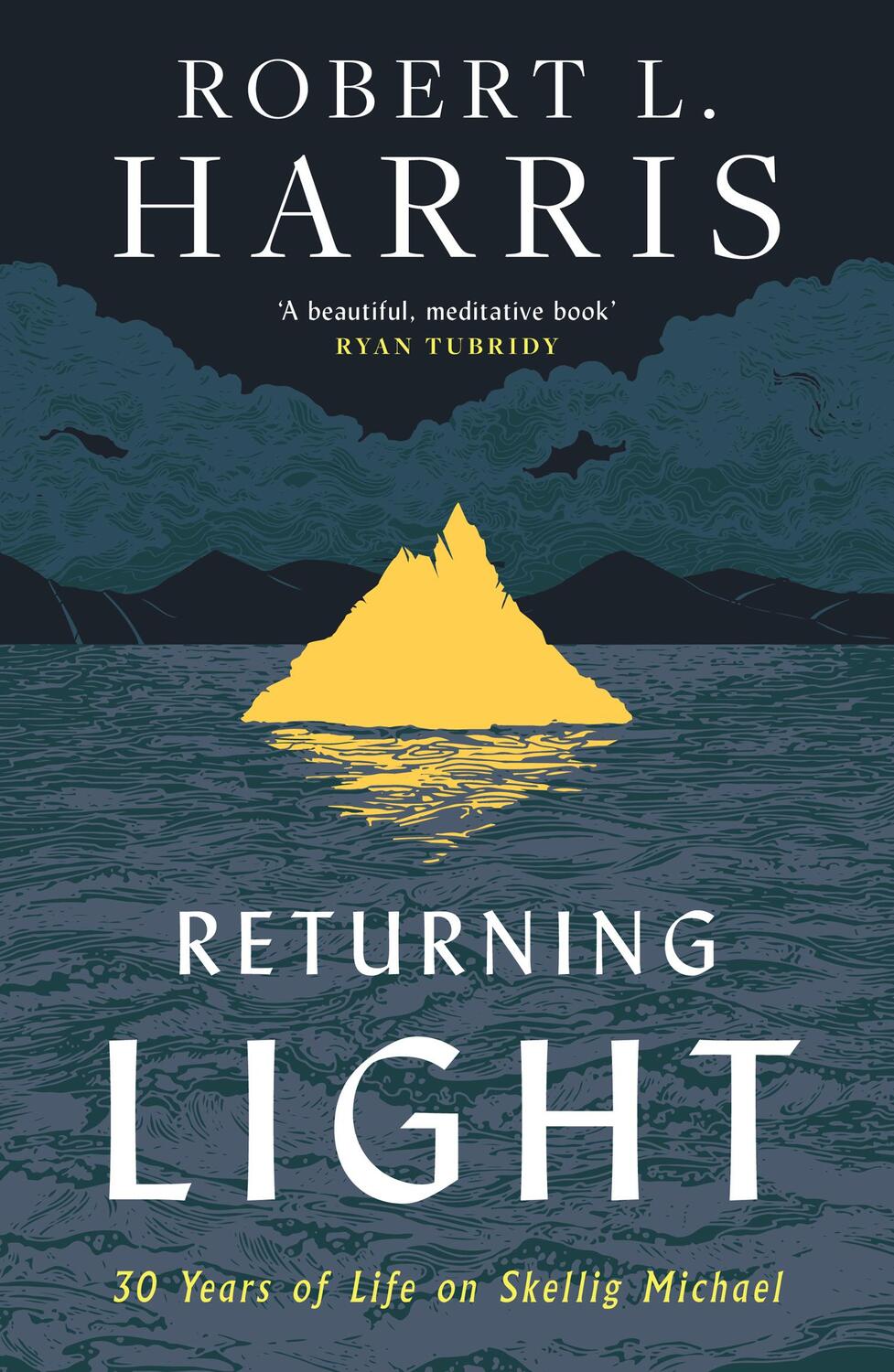 Cover: 9780008509408 | Returning Light | 30 Years of Life on Skellig Michael | Harris | Buch