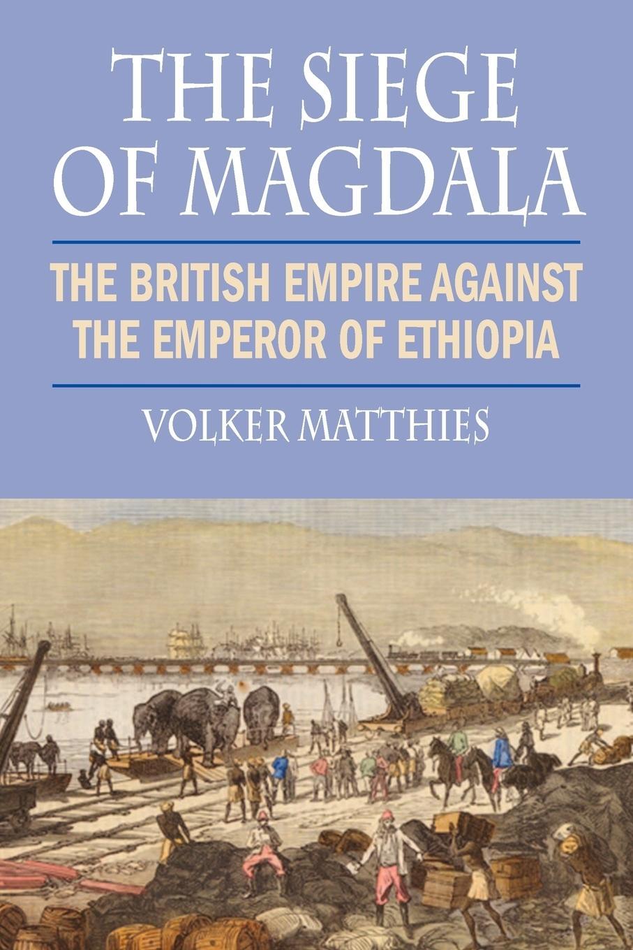 Cover: 9781558765528 | The Siege of Magdala | Volker Matthies | Taschenbuch | Paperback