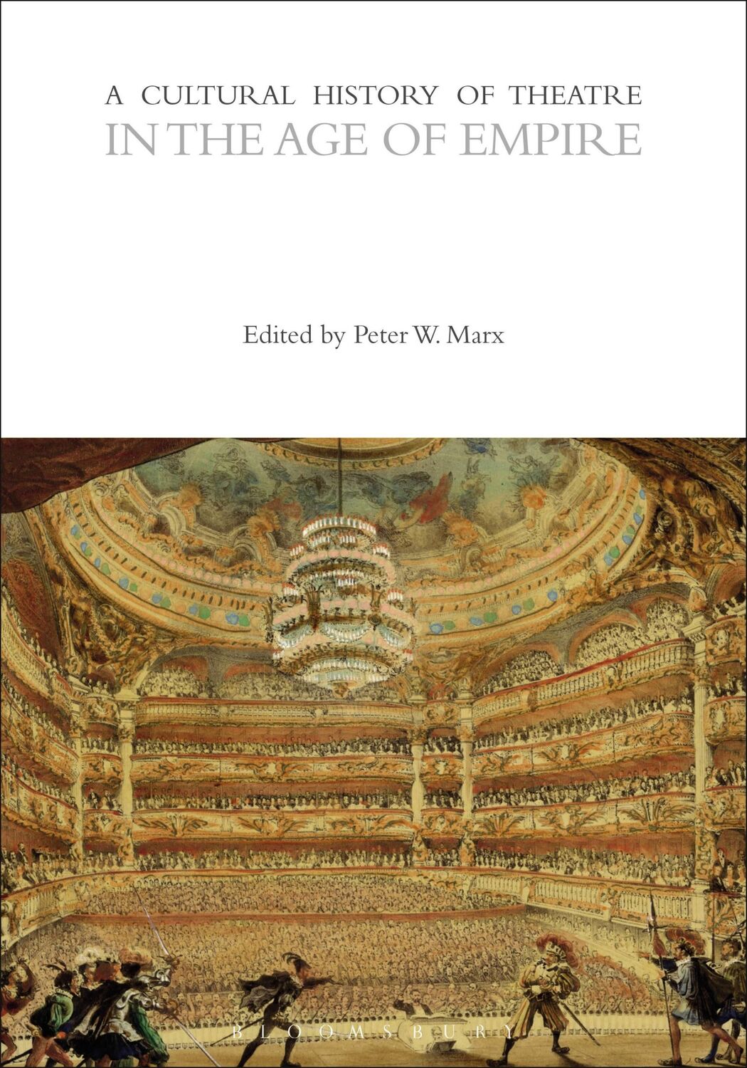 Cover: 9781350277717 | A Cultural History of Theatre in the Age of Empire | Peter Marx | Buch