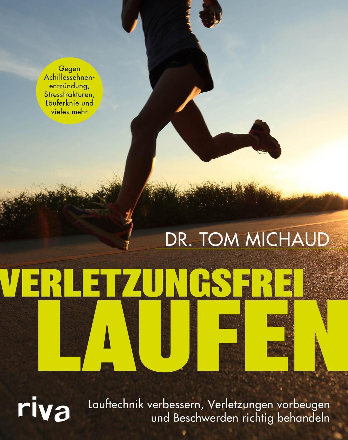 Cover: 9783742321497 | Verletzungsfrei laufen | Tom Michaud | Taschenbuch | Deutsch | 2022
