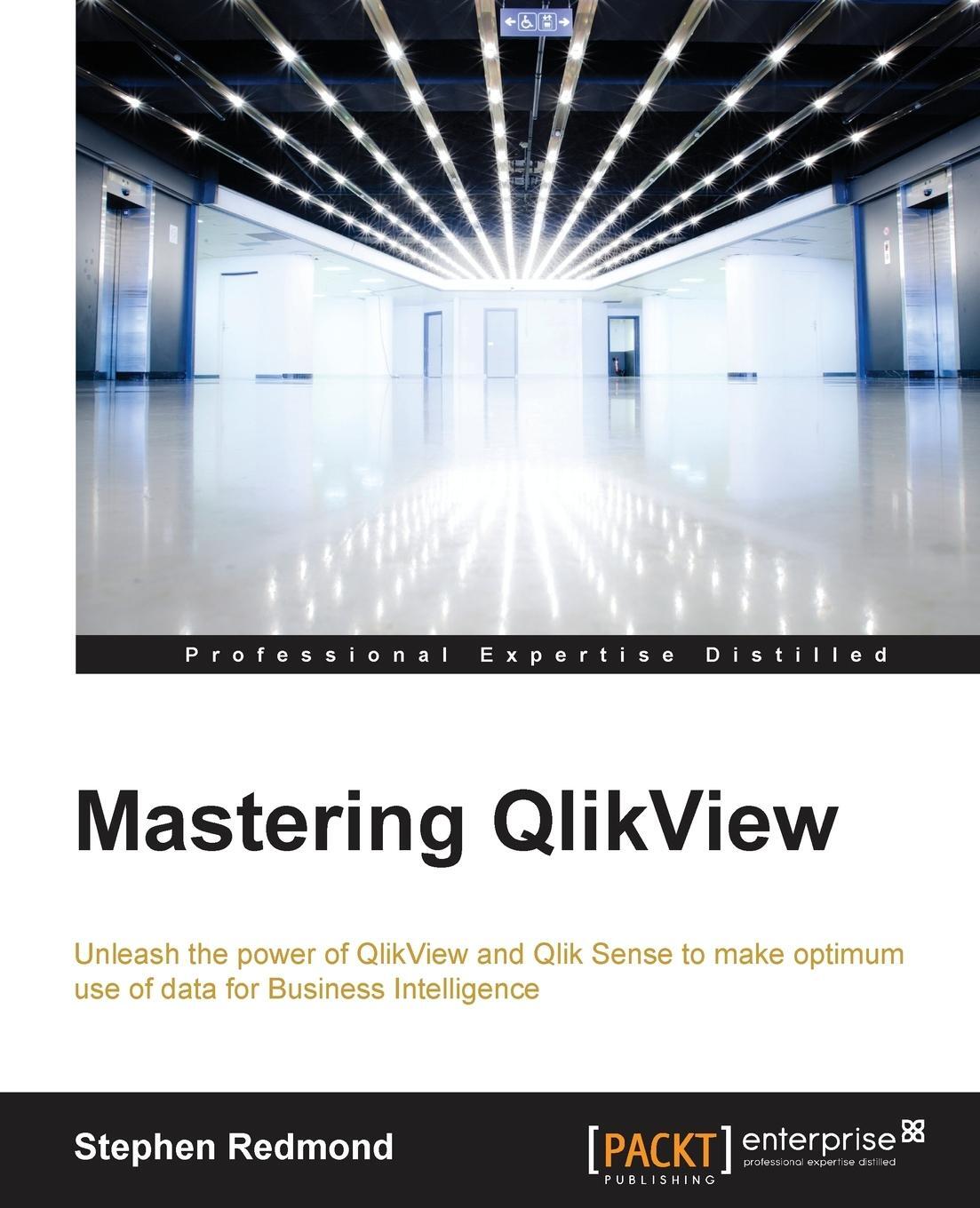 Cover: 9781782173298 | Mastering QlikView | Stephen Redmond | Taschenbuch | Paperback | 2014