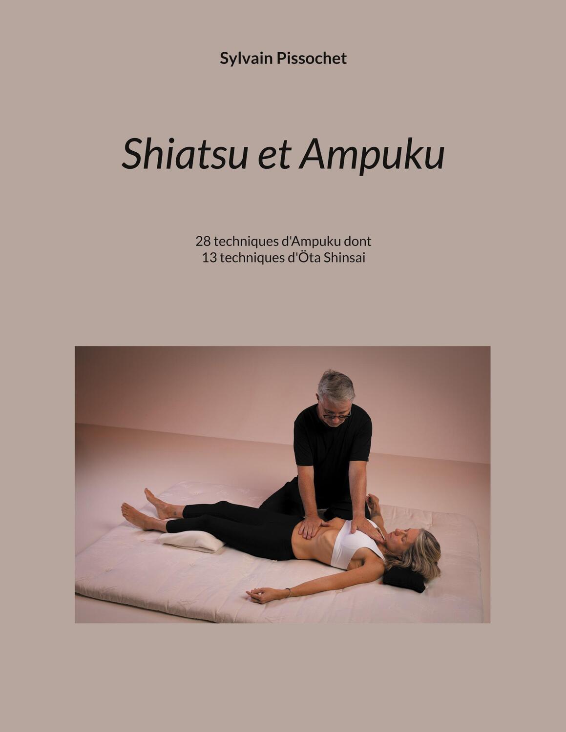 Cover: 9782322501502 | Shiatsu et Ampuku | Sylvain Pissochet | Taschenbuch | Paperback | 2024