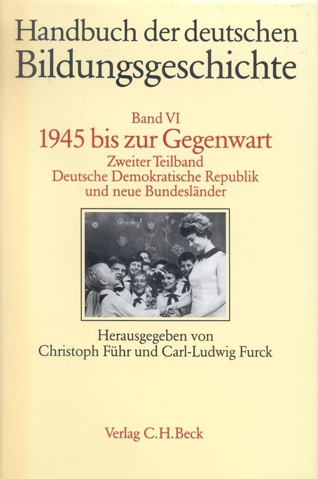 Cover: 9783406429316 | Handbuch der deutschen Bildungsgeschichte Bd. 6 Tlbd. 2: 1945 bis...