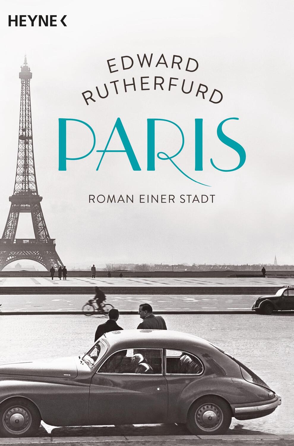 Cover: 9783453419179 | Paris | Roman einer Stadt | Edward Rutherfurd | Taschenbuch | Deutsch