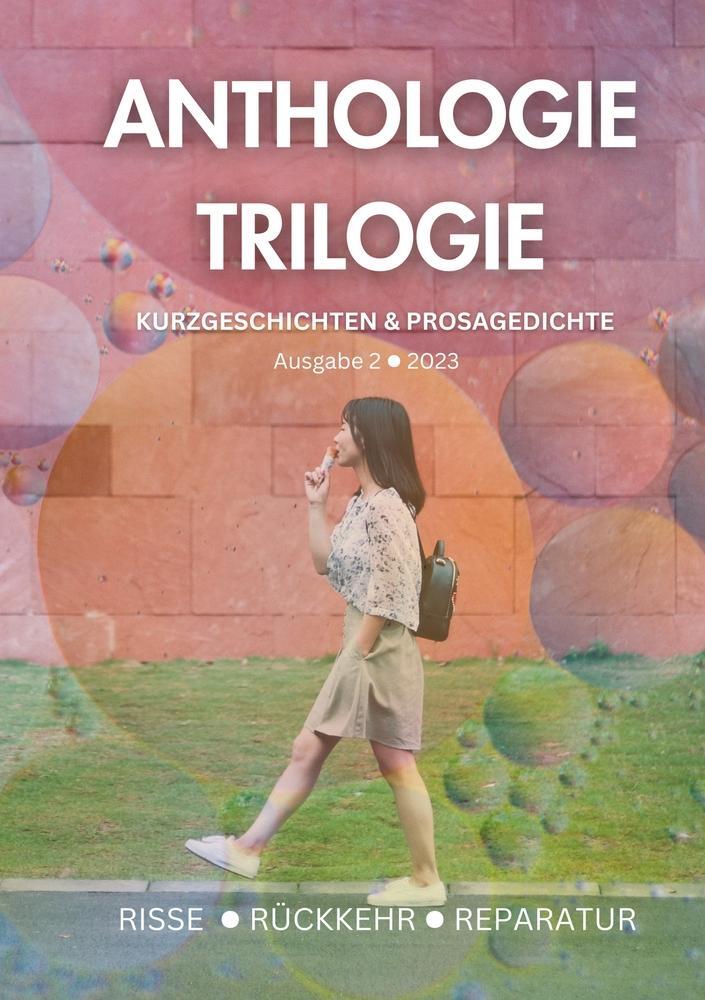 Cover: 9783757934118 | Anthologie-Trilogie #2 | Risse, Rückkehr, Reparatur | Taschenbuch