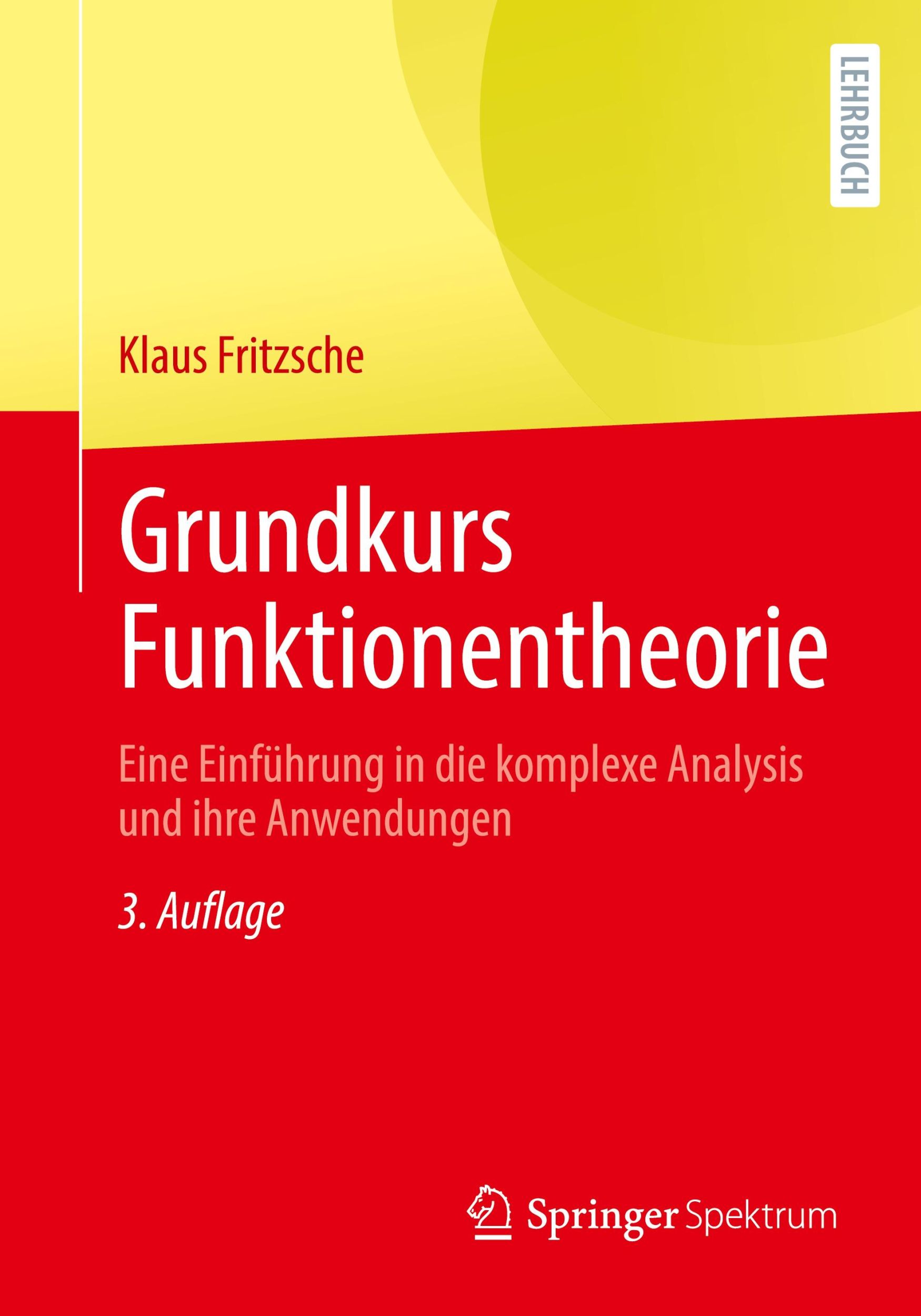 Cover: 9783662700921 | Grundkurs Funktionentheorie | Klaus Fritzsche | Taschenbuch | xi