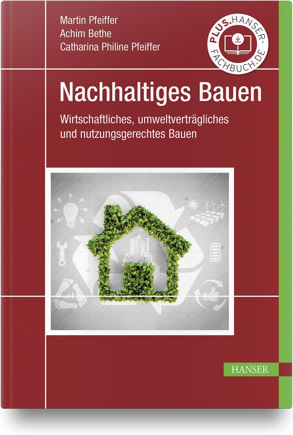 Cover: 9783446465152 | Nachhaltiges Bauen | Martin Pfeiffer (u. a.) | Taschenbuch | Deutsch