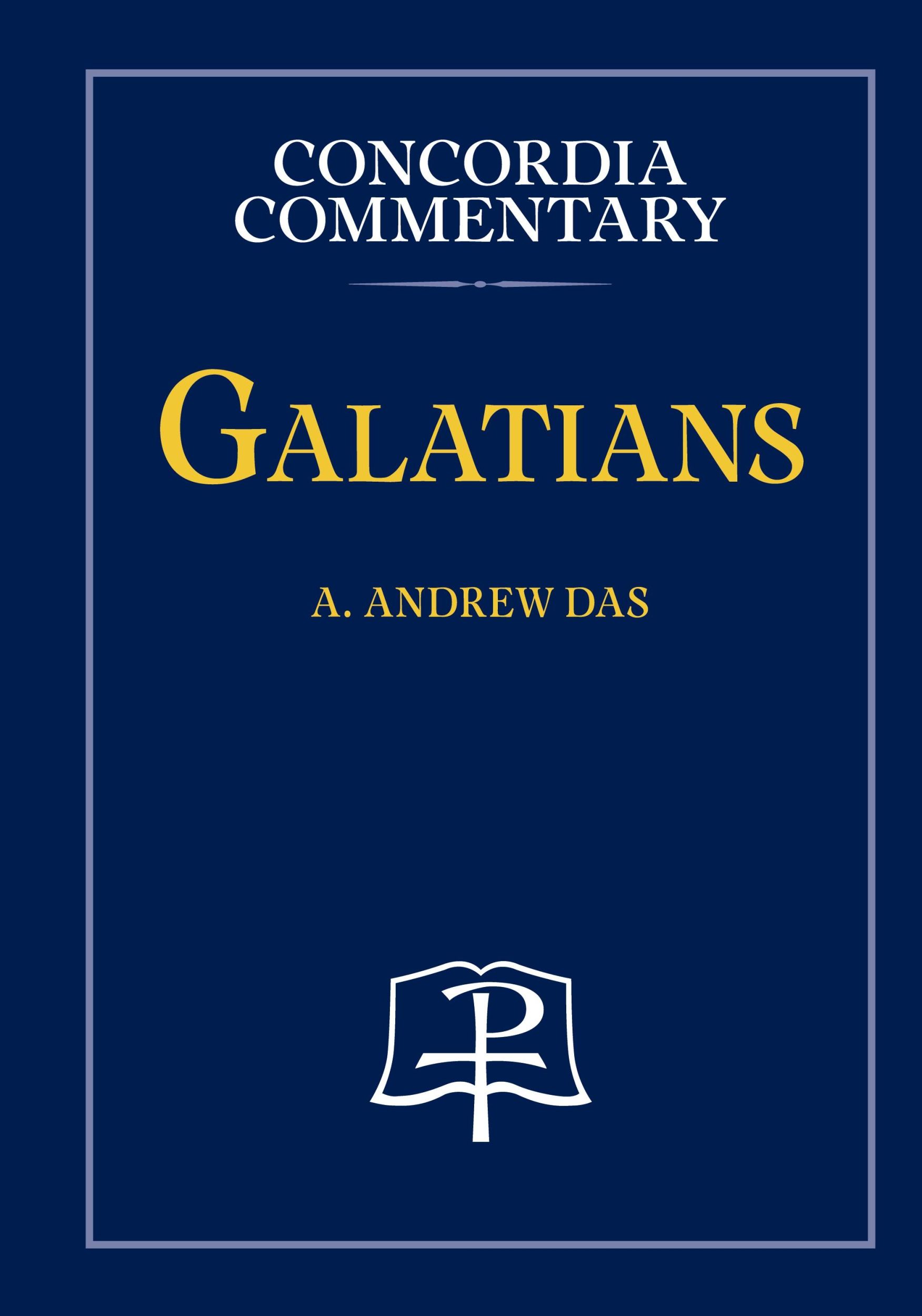 Cover: 9780758675712 | Galatians - Concordia Commentary | A. Andrew Das | Buch | Englisch