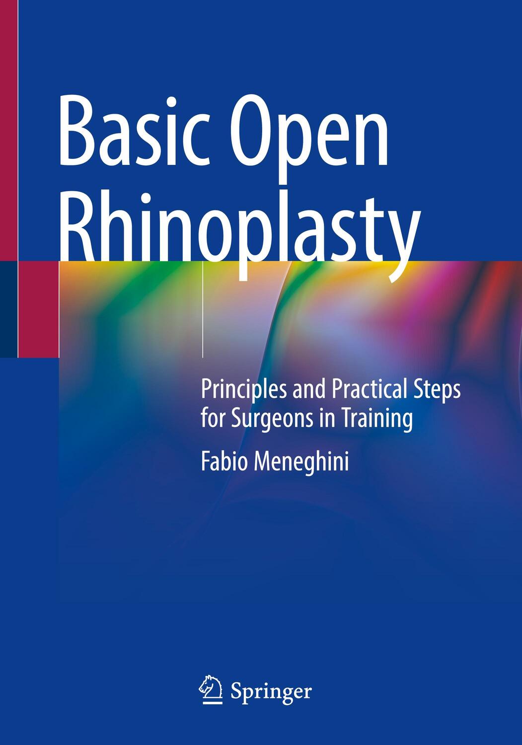 Cover: 9783030618261 | Basic Open Rhinoplasty | Fabio Meneghini | Taschenbuch | Paperback