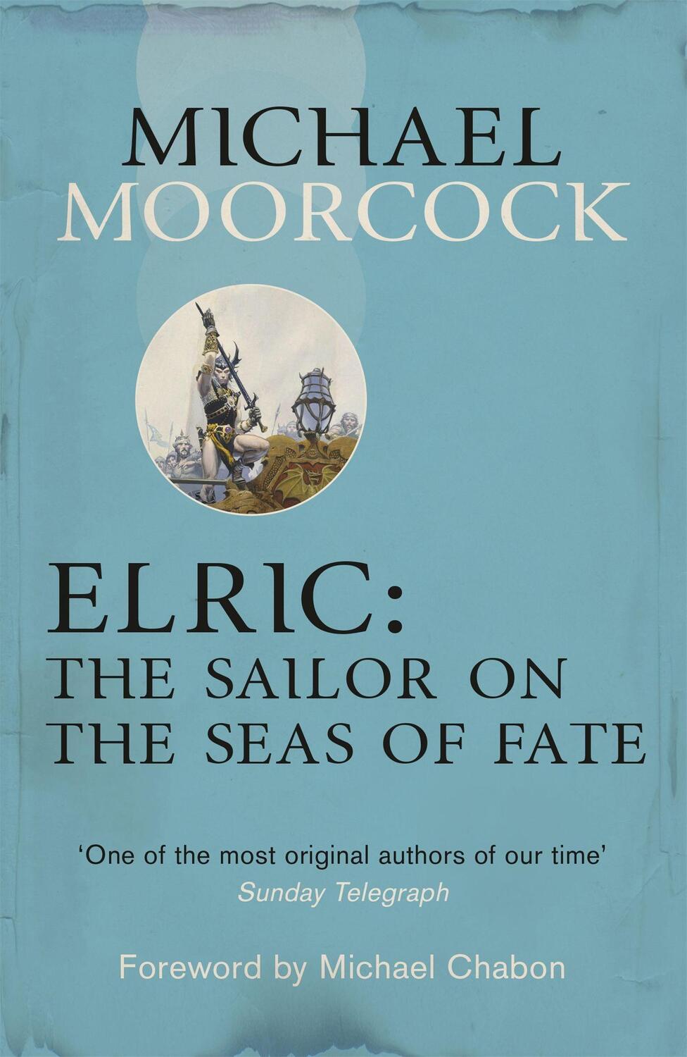 Cover: 9780575113602 | Elric: The Sailor on the Seas of Fate | Michael Moorcock | Taschenbuch