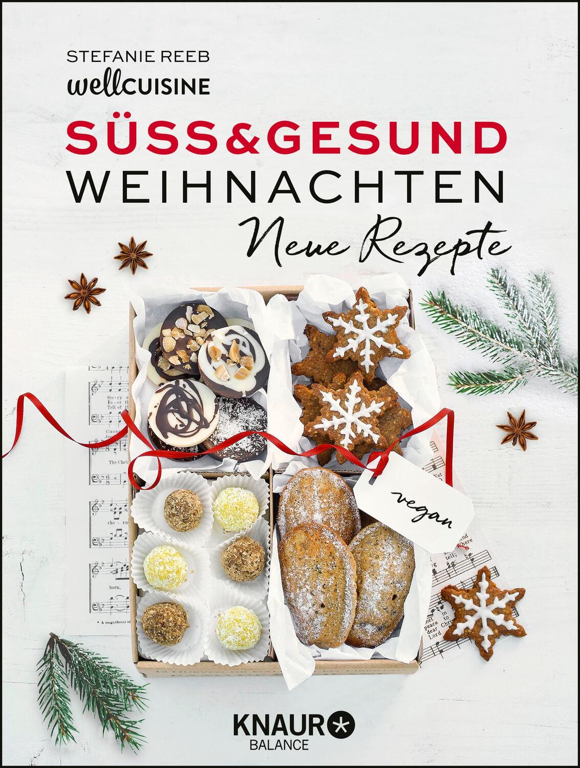 Cover: 9783426675694 | Süß & gesund - Weihnachten Neue Rezepte | Stefanie Reeb | Buch | 2018