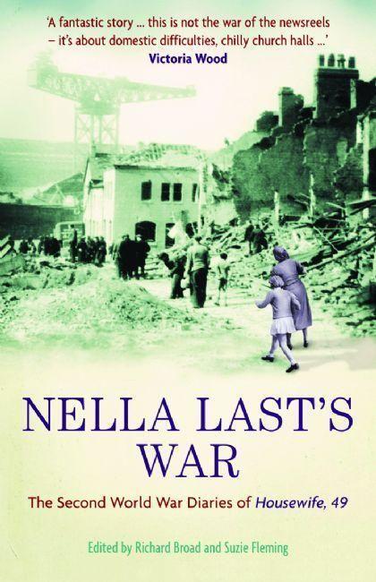 Cover: 9781846680007 | Nella Last's War | The Second World War Diaries of 'Housewife, 49'