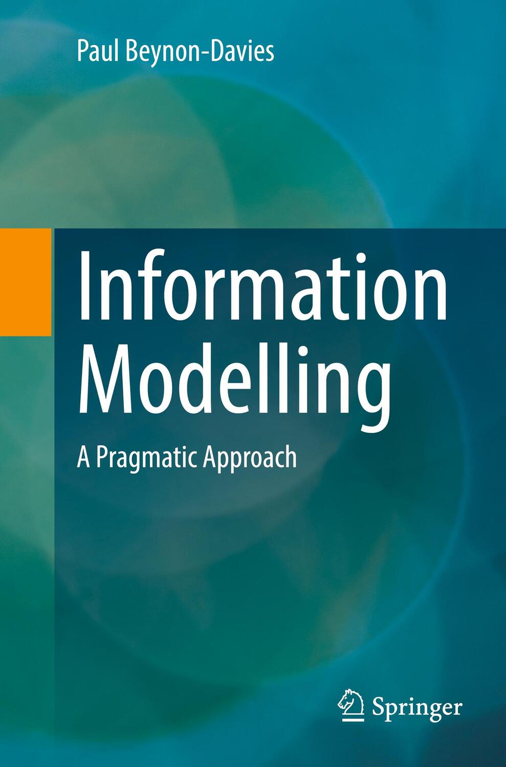Cover: 9783030988043 | Information Modelling | A Pragmatic Approach | Paul Beynon-Davies