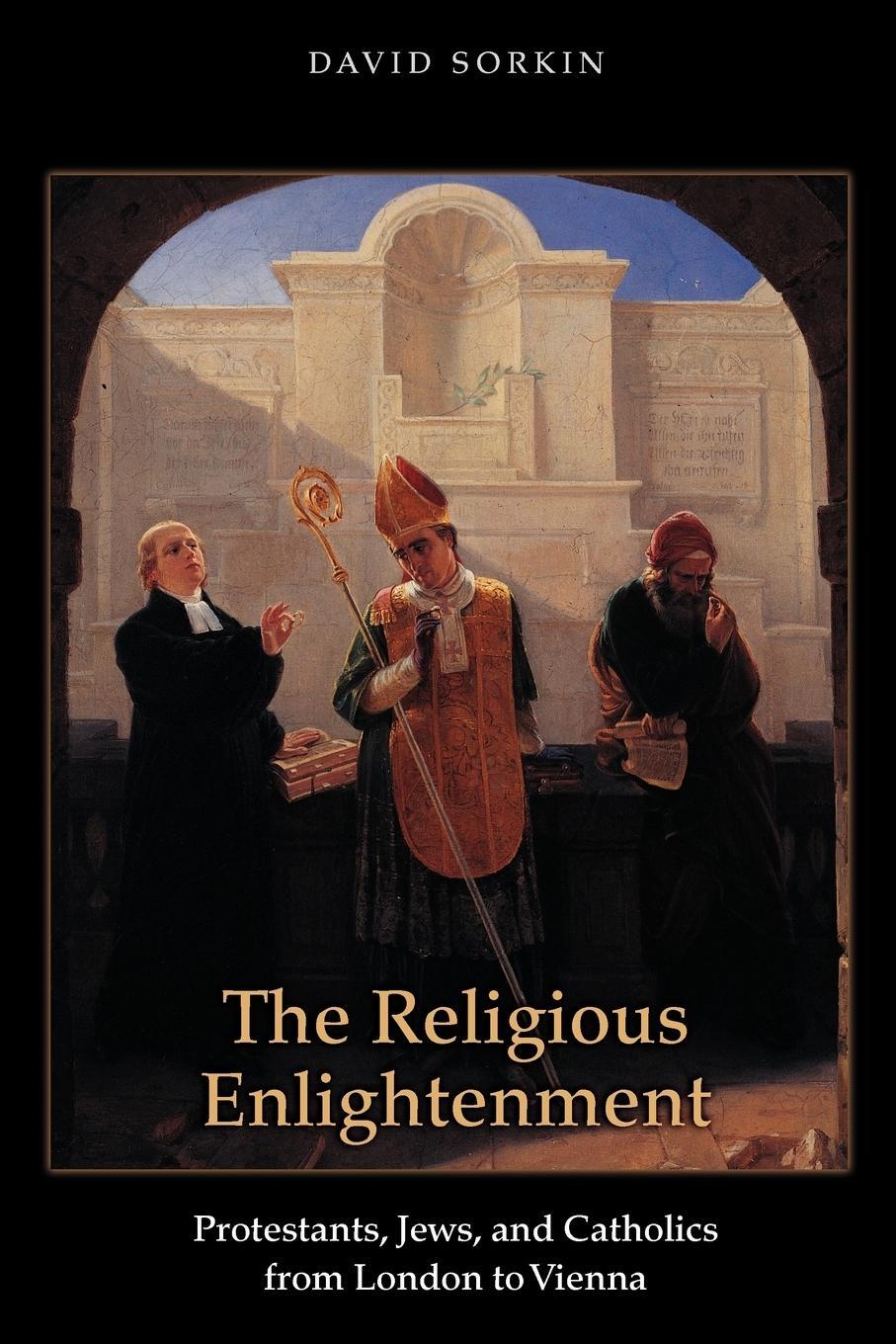 Cover: 9780691149370 | The Religious Enlightenment | David Sorkin | Taschenbuch | Paperback