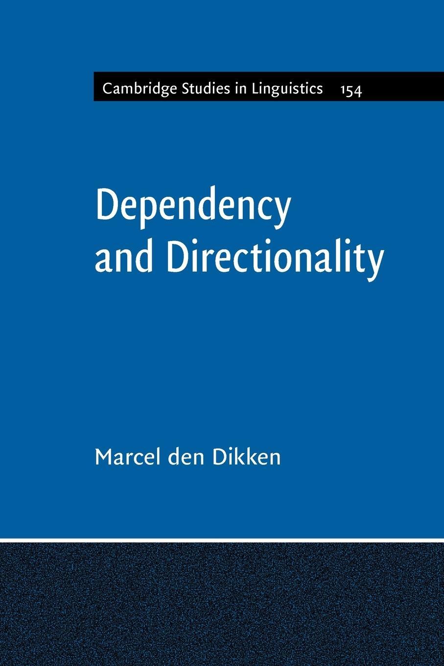 Cover: 9781316628461 | Dependency and Directionality | Marcel Den Dikken | Taschenbuch | 2021