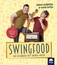 Cover: 9783990253618 | Swingfood | Das Kochbuch mit Swing-Musik, Mit Freya Appt | Krassnitzer
