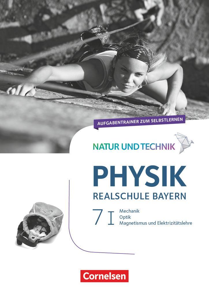 Cover: 9783060146352 | Natur und Technik - Physik Band 7: Wahlpflichtfächergruppe I -...